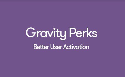 Gravity Perks Better User Activation