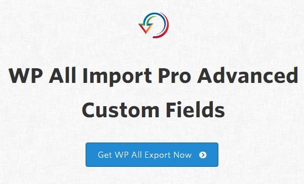 Soflyy WP All Import Pro Advanced Custom Fields Addon