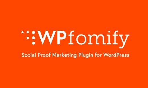 WPfomify - Social Proof - FOMO Marketing Plugin for WordPress + Addons