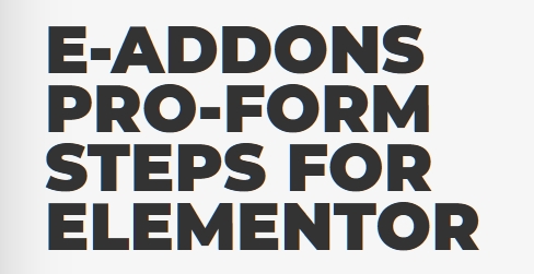 E-Addons PRO-FORM STEPS for Elementor