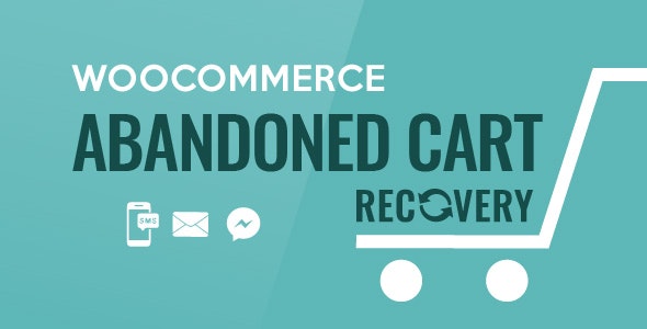 WooCommerce Abandoned Cart Recovery Email - SMS - Facebook Messenger