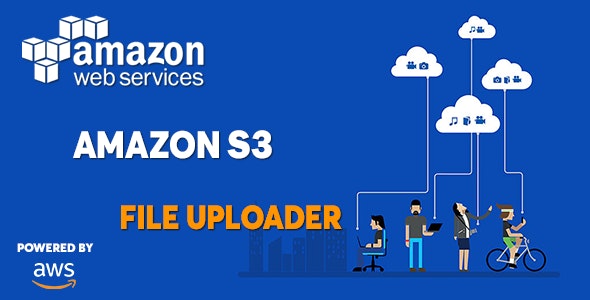 AWS Amazon S3 - File Uploader