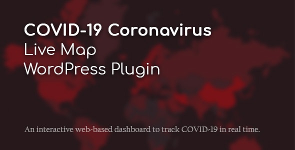 COVID- Coronavirus - Live Map WordPress Plugin
