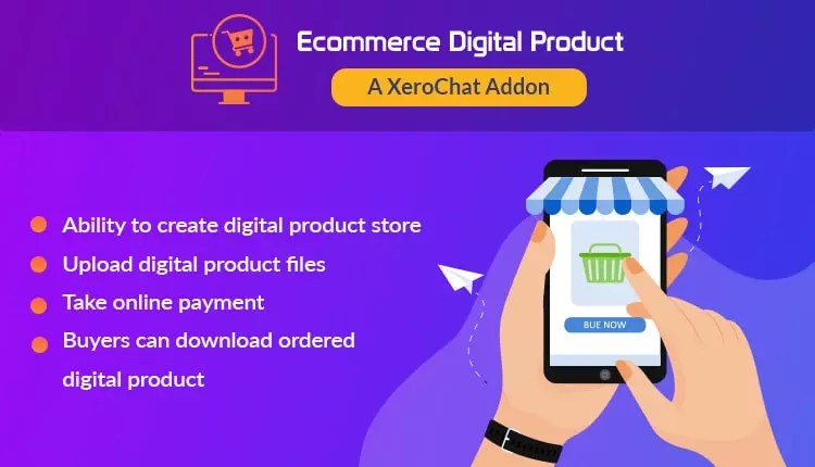 E-Commerce Digital Product - A XeroChat Add-On