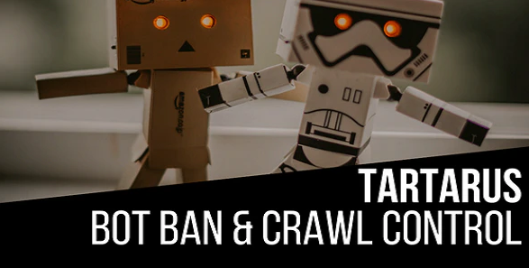 Tartarus Bot Ban - Crawl Control Plugin for WordPress