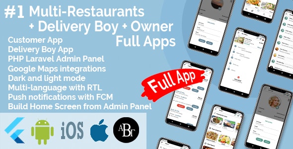 Multi-Restaurants Flutter App + Delivery Boy App + Owner App + PHP Laravel Admin Panel