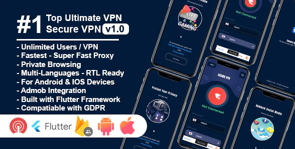 Secure VPN Ultimate - Flutter Project | Android |IOS |Admin Panel