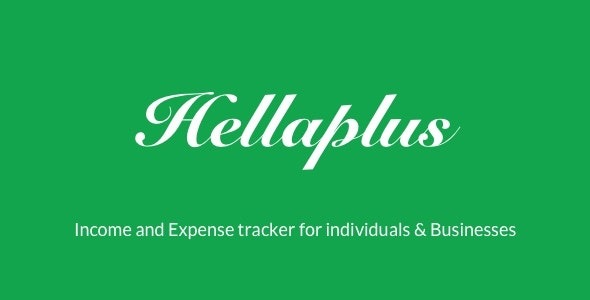 Hellaplus | Income and Expense Tracker for Individuals - Businesses