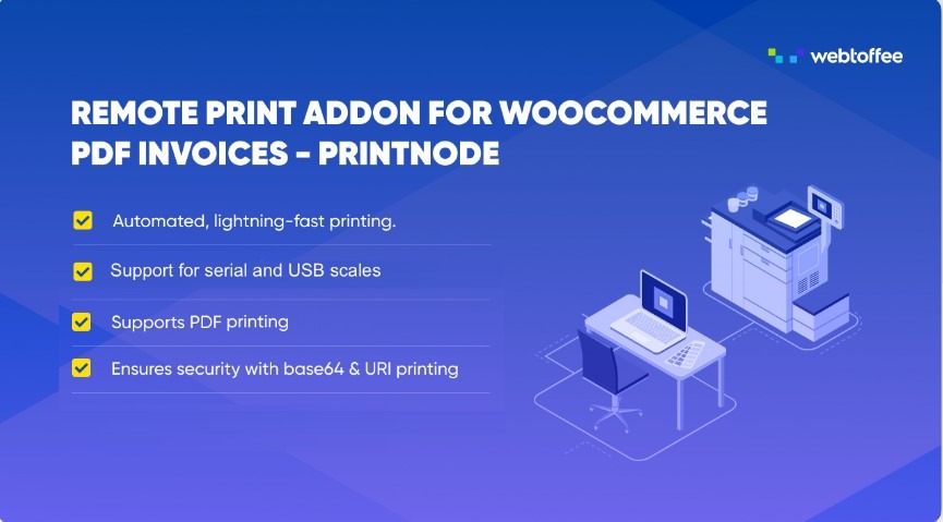 Remote print addon for WooCommerce PDF Invoices - PrintNode [WebToffee]