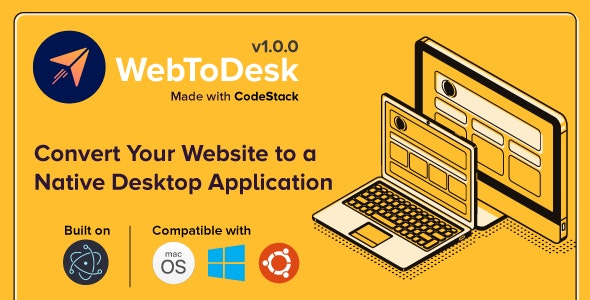 WebToDesk - turn your website into your own desktop application