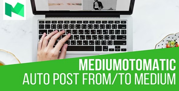 Mediumomatic Automatic Post Generator and Medium Auto Poster Plugin for WordPress