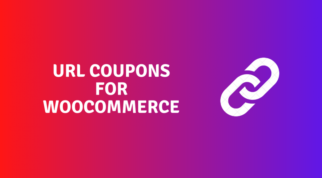 URL Coupons for WooCommerce by Asana Plugins