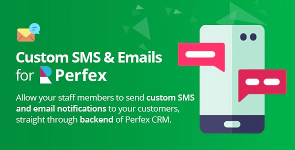 Custom SMS - Email Notifications for Perfex CRM