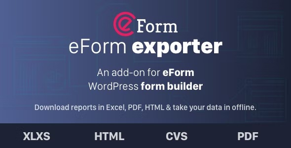 Exporter for eForm - Reports - Submissions