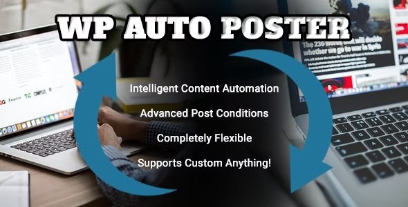 WP Auto Poster - Automate your site to publish