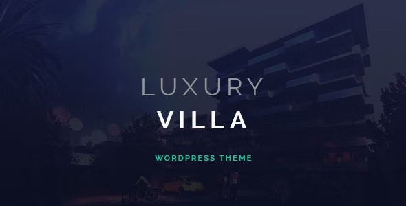 Luxury Villa- Property Showcase WordPress Theme