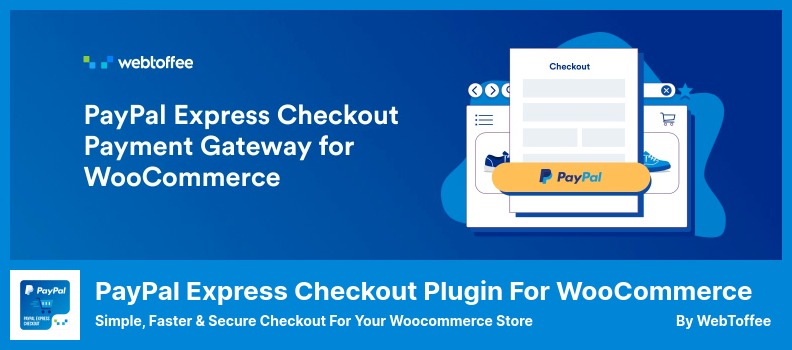 PayPal Express Checkout Plugin for WooCommerce [webtoffee]