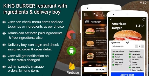 KING BURGER restaurant with Ingredients - delivery boy full android application