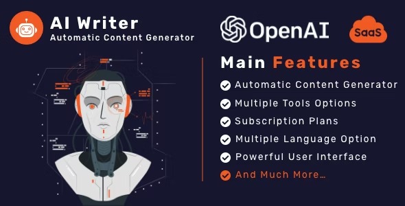 AI Writer SaaS - Powerful Automatic Content Generator Tools - Writing Assistant