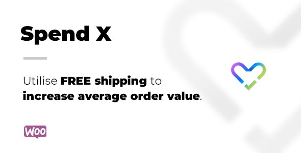 Spend X Free Shippin for WooCommerce