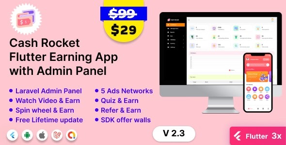 Cash Rocket - Flutter Online Earning App with Admin Panel