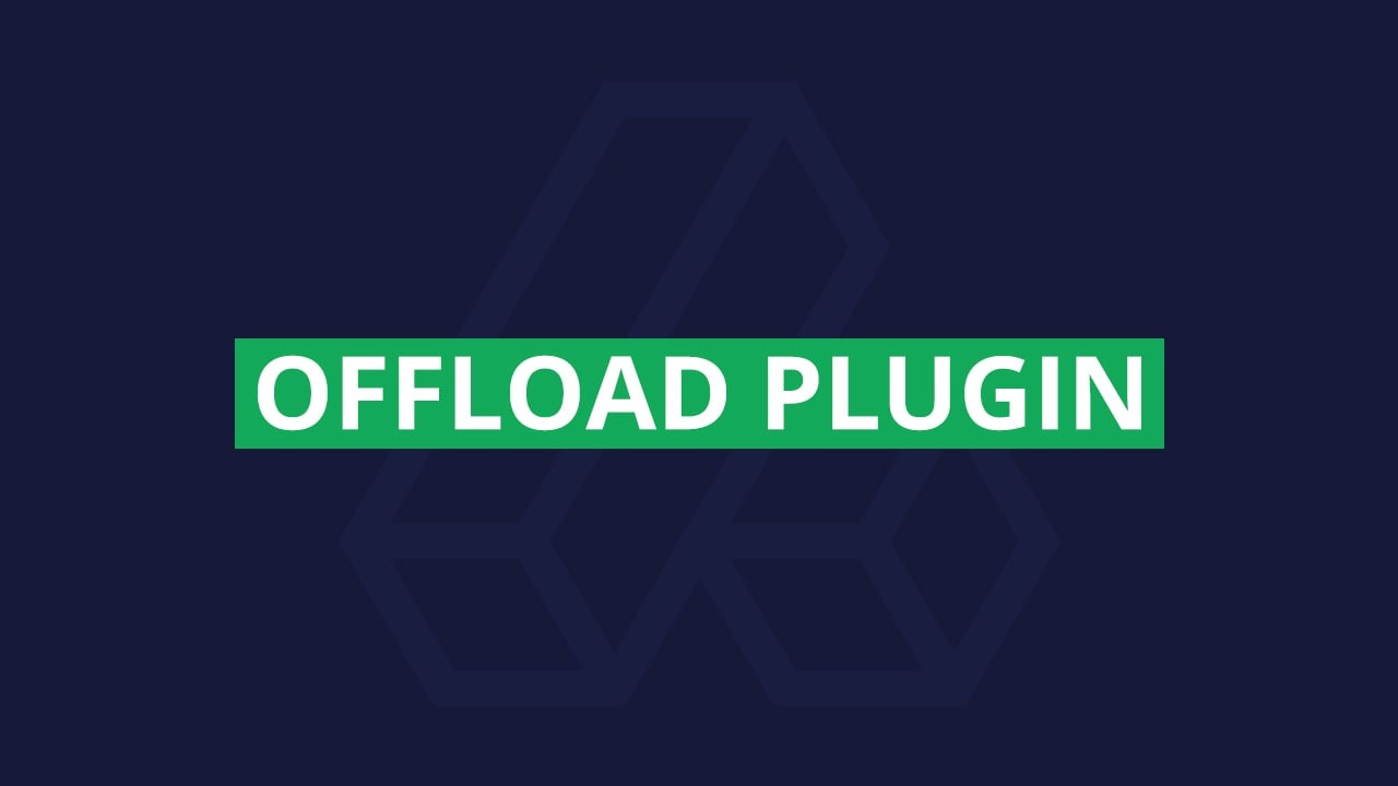 Offload Plugin - Offload assets & user content update for