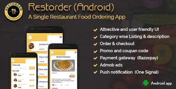 Restorder (Android) A single restaurant food ordering app