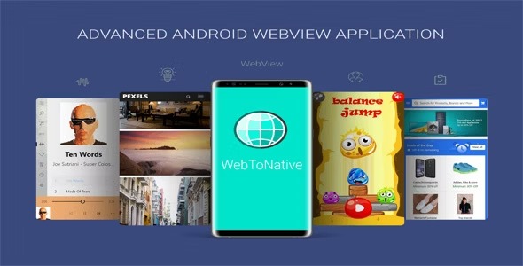 WebToNative Advanced Android Webview Application
