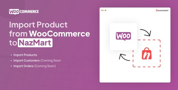 WooCommerce Import Plugin Nazmart Multi-Tenancy eCommerce Platform (SAAS)