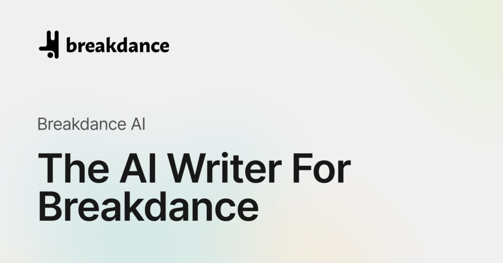 Breakdance AI