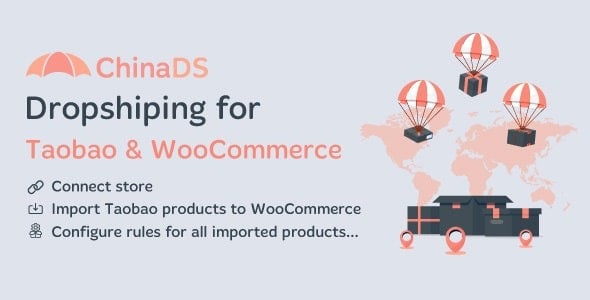 ChinaDS WooCommerce Tmall-Taobao Dropshipping