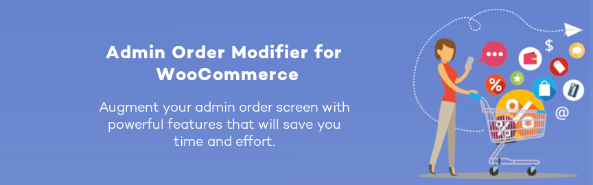 Admin Order Modifier for WooCommerce